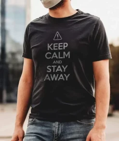 Men'S Ridiculously Soft 100% Cotton Graphic Tee | Keep Calm And Stay Away