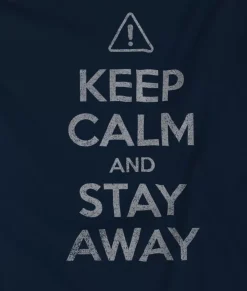 Men'S Ridiculously Soft 100% Cotton Graphic Tee | Keep Calm And Stay Away