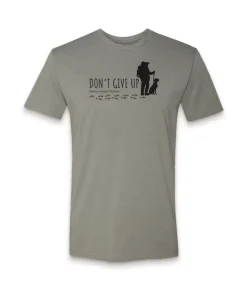 Ridiculously Soft Crew Neck Graphic T-Shirt | Don'T Give Up-Hike With Your Dog