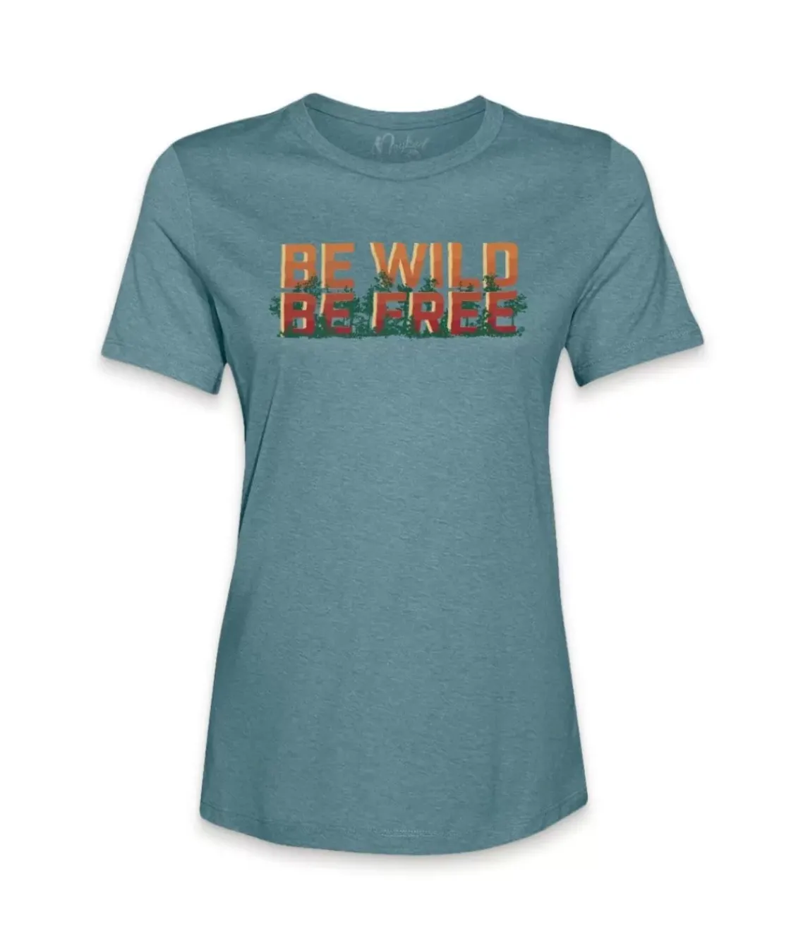 Women'S Ridiculously Soft Midweight Graphic Tee | Be Wild, Be Free